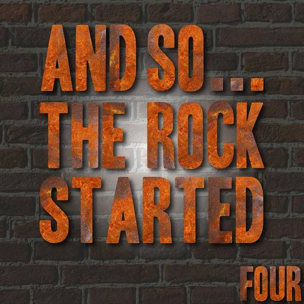 And So... the Rock Started, Vol. 4-hover