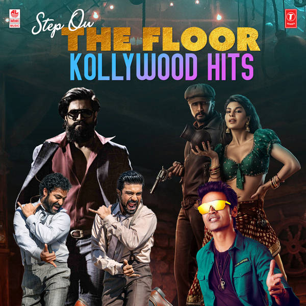 Step On The Floor Kollywood Hits