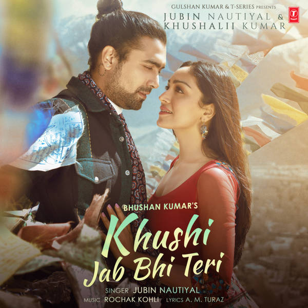 Khushi Jab Bhi Teri (Feat. Khushalii Kumar)-hover