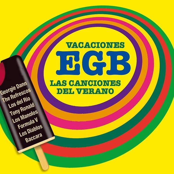 Vacaciones EGB (Las Canciones del Verano)