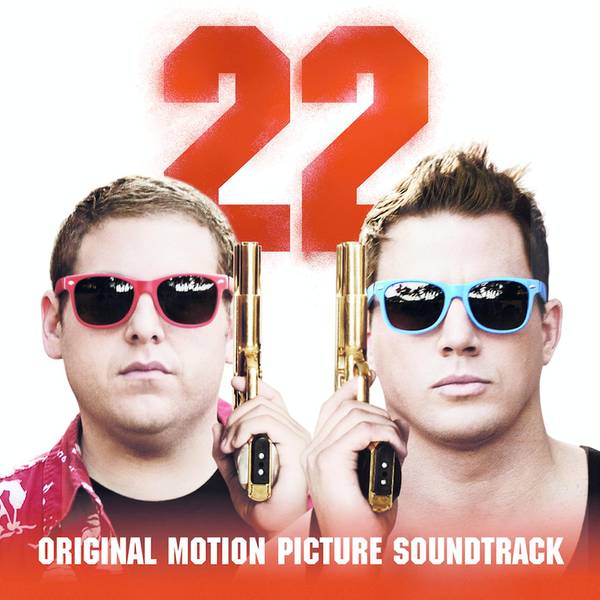 22 Jump Street: Original Motion Picture Soundtrack