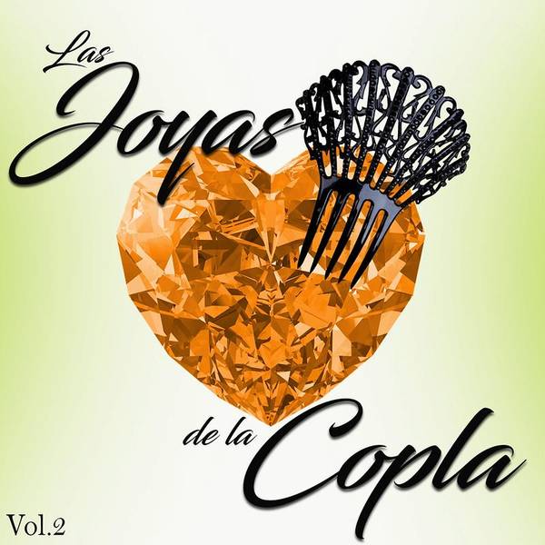 Las Joyas de la Copla, Vol. 2