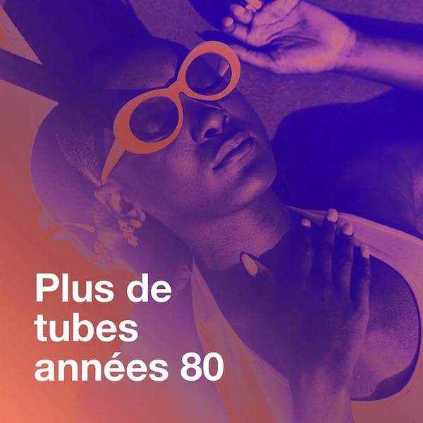 Plus de tubes années 80