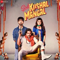 Sab Kushal Mangal Title Track