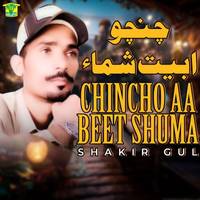 Chincho Aa Beet Shuma