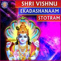 Shri Vishnu Ekadashnaam Stotra