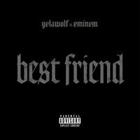 Best Friend (Explicit)