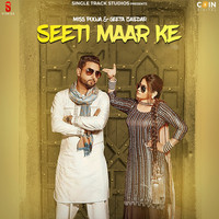 Seeti Maar Ke