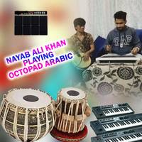 Nayab Ali Khan Playing Octopad Arabic