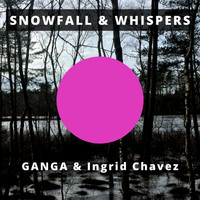Snowfall & Whispers