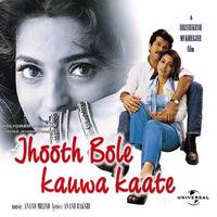 Ankhon Mein Jhooth Bole Kauwa Kaate / Soundtrack Version