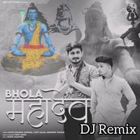 Bhola Mahadev (Dj Remix)