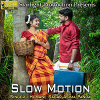 Slow Motion