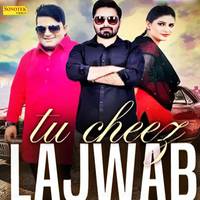 Tu Cheez Lajawab