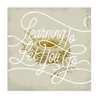 Learning to Let You Go