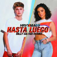 Hasta Luego Billy Da Kid Remix