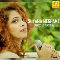 Shyama Meghame Reprised Version