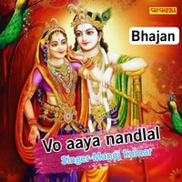 Vo Aaya Nandlal