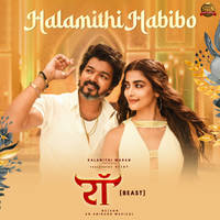 Halamithi Habibo (From "Beast")