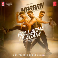 Polladha Ulagam (From "Maaran")