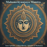 Mahamrityunjaya Mantra