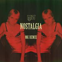 Nostalgia MK Remix
