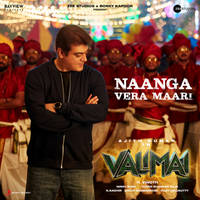 Naanga Vera Maari (From "Valimai")