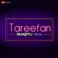 Tareefan Remix by DJ Suketu