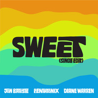 Sweet (Single Edit) Single Edit