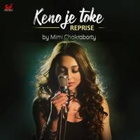 Keno Je Toke - Reprise