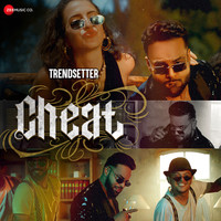 Cheat (From "Trendsetter")