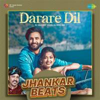 Darare Dil - Jhankar Beats