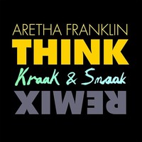 Think Kraak & Smaak Club Remix