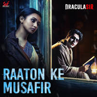 Raaton Ke Musafir