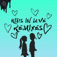 Kids in Love The Him Remix