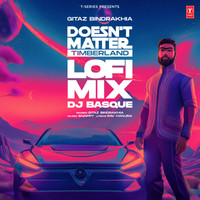 Doesn't Matter - Timberland Lofi Mix(Remix By Dj Basque)