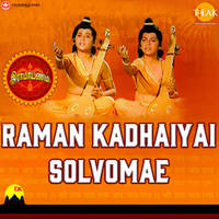 Raman Kadhaiyai Solvomae