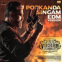 Porkanda Singam (EDM Version) [From "Vikram"]