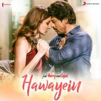 Hawayein (From "Jab Harry Met Sejal")