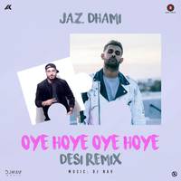 Oye Hoye Oye Hoye - Desi Remix by DJ Nav