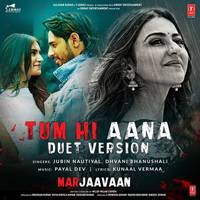 Tum Hi Aana (Duet Version)