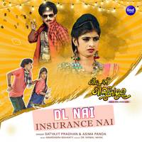 DL Nai Insurance Nai (From "Gaan Ra Naa Galuapur")