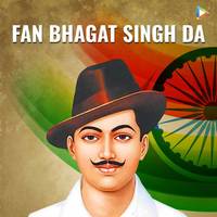 Main Fan Bhagat Singh Da