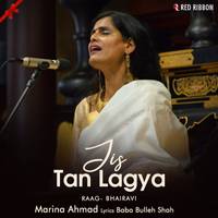 Jis Tan Lagya - Raag Bhairavi