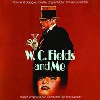 Main Title: Theme from "W. C. Fields And Me"/ Welcome to Hollywood