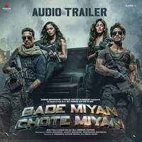 Bade Miyan Chote Miyan Audio Trailer