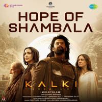 Hope of Shambala (From "Kalki 2898 AD") (Malayalam)