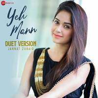 Yeh Mann - Duet Version (From "Yeh Mann")