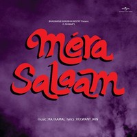 Mera Salaam Le Lo