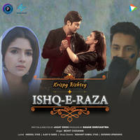 Ishq E Raza (From "Krispy Rishtey")